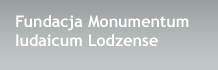 Fundacja Momentum ludaicum Lodzense
